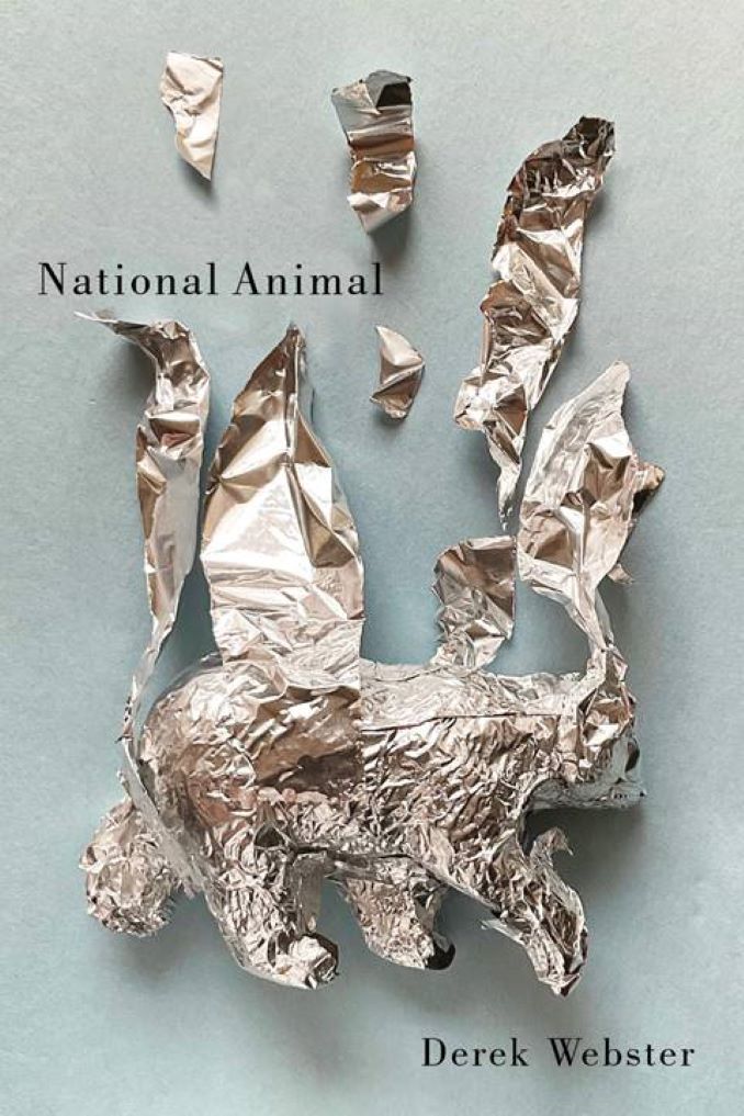 National Animal: Poems by Derek Webster